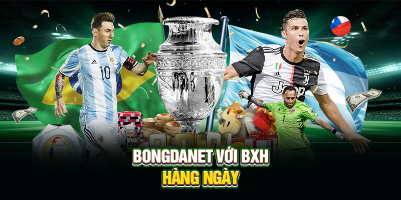 Bongdanet với BXH hàng ngày