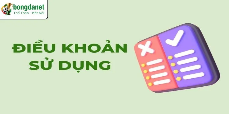 Điều khoản sử dụng dịch vụ Bongdanet